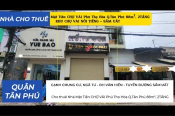 Cho Thuê Nhà Mặt Tiền Chợ Vải Phú Thọ Hòa Q.tân Phú 88M², 2Tầng