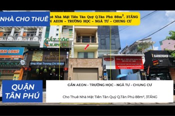 Cho Thuê Nhà Mặt Tiền Tân Quý Q.tân Phú 88M², 3Tầng, Gần Aeon, Chung Cư