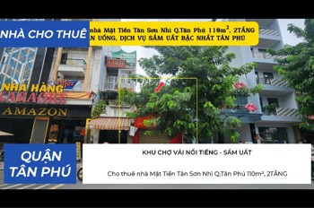 Cho Thuê Nhà Mặt Tiền Tân Sơn Nhì Q.tân Phú 110M², 2Tầng, Khu Ăn Uống, Dịch Vụ Sầm Uất