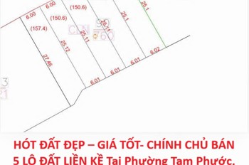 Hót Đất Đẹp – Giá Tốt- Chính Chủ Bán 5 Lô Đất Liền Kề Tại Phường Tam Phước, Tp Biên Hòa, Đồng Nai