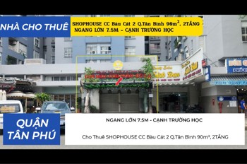 Cho Thuê Shophouse Cc Bàu Cát 2 Q.tân Bình 90M², 2Tầng, Ngang 7.5M - Cạnh Trường Học