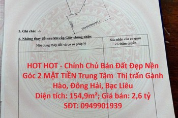 Hot Hot - Chính Chủ Bán Đất Đẹp Nền Góc 2 Mặt Tiền Trung Tâm Xã Gành Hào – 154,9M² – Sổ Hồng Riêng