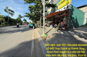 Đất Đẹp- Giá Tốt Cần Bán Nhanh Lô Đất Trục Chính Lý Thánh Tông , Ocen Park Huyện Gia Lâm Hà Nội