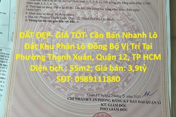 Đất Đẹp- Giá Tốt- Cần Bán Nhanh Lô Đất Khu Phân Lô Đồng Bộ Vị Trí Tại Quận 12, Tp Hcm