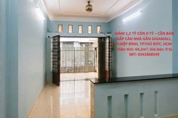 Giảm 1,2 Tỷ Còn 9 Tỷ – Cần Bán Gấp Căn Nhà Gần Gigamall, P.hiệp Bình, Tp.thủ Đức, Hcm