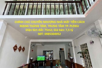 Chính Chủ Chuyển Nhượng Nhà Mặt Tiền Trung Tâm Tp. Pleiku – Vị Trí Vàng Kinh Doanh