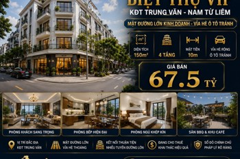 Bán Biệt Thự Kđt Trung Văn - Nam Từ Liêm - Mặt Đường Lớn Kd - 150M2 - 4 Tầng - Mt 10M - 67.5 Tỷ