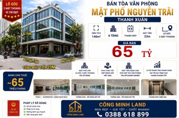 Bán Tòa Vp Mặt Phố Nguyễn Trãi - Thanh Xuân - Lô Góc - Thang Máy - 140M² - 6 Tầng - Mt 23M - 65 Tỷ