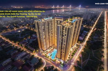 Sở Hữu Ngay Căn Hộ Hạng Sang Ven Sông Hồng Dự Án Sunshine River Park Phú Thượng, Tây Hồ, Hà Nội