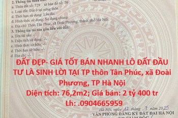 Đất Đẹp- Giá Tốt Bán Nhanh Lô Đất Đầu Tư Là Sinh Lời Tại Tp Xã Đoài Phương, Tp Hà Nội