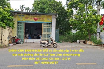 Chính Chủ Bán Nhanh Đất Có Sẵn Nhà Cấp 4 Vị Trí Đắc Địa Mặt Đường Tỉnh Lộ 419 Tam Chúc Chùa Hương