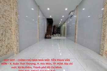 Hot Hot – Chính Chủ Bán Nhà Mặt Tiền Phan Văn Hớn – X. Xuân Thới Thượng, H. Hóc Môn, Tp. Hcm